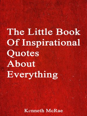 cover image of The Little Book of Inspirational Quotes About Everything